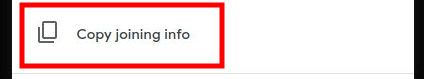 Google Meet - Copy Joining Info Button